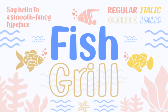 Fish Grill Family Font: A Playful Typeface for Branding