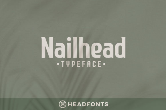 Nailhead Font: A Modern Serif for Digital Layouts